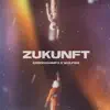 error404mp3 & Wulf108 - ZUKUNFT - Single